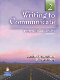 Writing to Communicate 1~3 대상 중등고급 ~ 일반 (Secondary ~ Adult) 구성 Student s