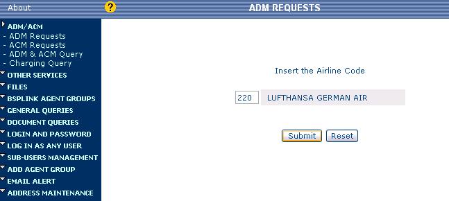 ACM Requests/ADM Requests ACM/ADM REQUESTS BSPlink 를통한 ADM/ACM Request 를허용하지않는항공사의경우 ADM/ACM Request 를허용하지않는항공사의경우 해당항공사는 ADM/ACM