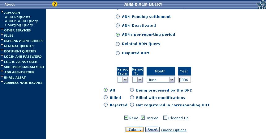 ADM & ACM Query ADMs per reporting period ADMs per Reporting Period 빌링에반영된주기별로 ADM 조회가능 ALL: 전체조회 Being processed by the DPC: DPC에