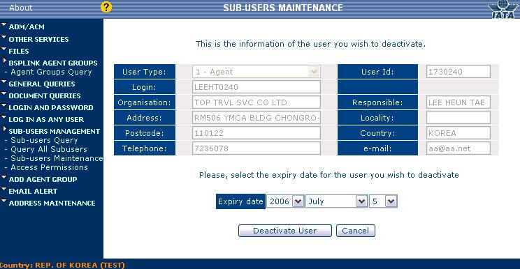 SUB-USERS MANAGEMENT Sub users Maintenance Deactivate User 서브유저계정정보확인후 Deactivate User 버튼을클릭하여해당계정을정지시킬수있다.