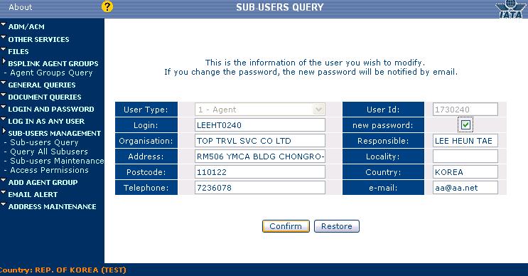SUB-USERS MANAGEMENT Sub users Query Sub Users Query 비밀번호를재생성하려면클릭하세요. 만일특정서브유저비밀번호를분실하였을경우비밀번호를새로생성할수있다.