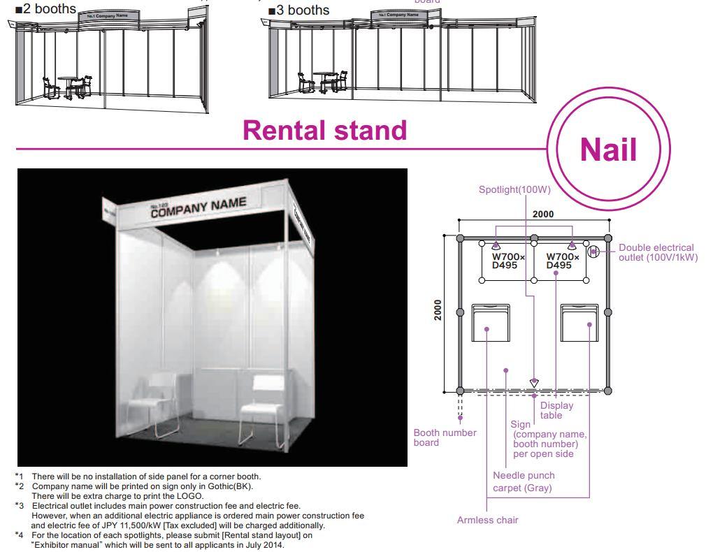 구분 A B C Booth (9 m2) JPY 07,500 JPY 30,500 JPY 44,500 2 Booths (8 m2) JPY 52,500 JPY 89,500 JPY 202,500 3 Booths (27
