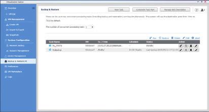 VM 백업및복원 Virtualization Station 을이용하면 QNAP NAS 에있는여러개의가상머신을힘들이지않고관리할수있습니다. 가상머신은사용하기쉬운인터페이스를통해서중압집중식으로백업하거나복원할수있습니다.