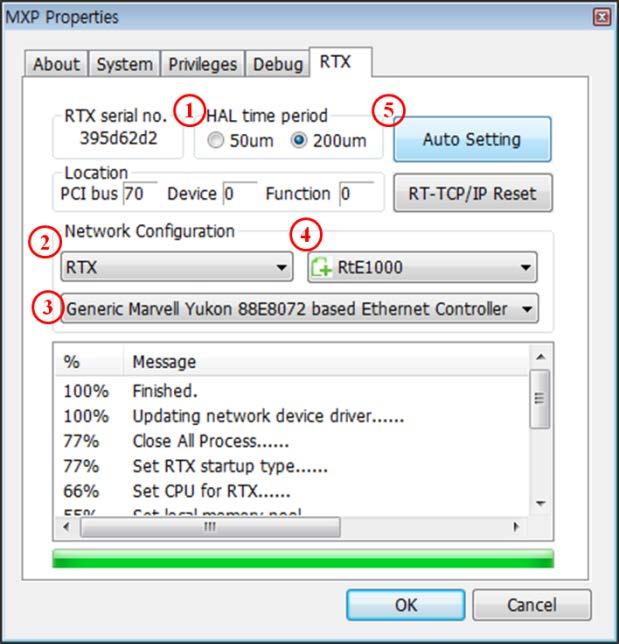 4.2.4. RTX Tab(32Bit RTOS 버전해당 ) 4.2.4.1. RTX Auto Setting 1 HAL time period를설정합니다. 2 설정환경을선택합니다. (RTX or WIN) 3 Network Device를선택합니다. 4 선택한 Network Device의사용 Driver를선택합니다. 5 Auto Setting을시작합니다.