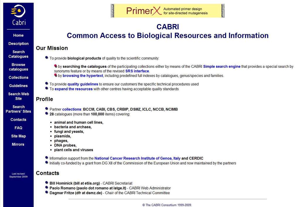 Ⅱ. 생물다양성및생물자원정보관리현황 47 Common Access to Biological Resources and Information(CABRI) - 생물자원을 9개분야 (Bacteria and Archea, Fungi, Yeast, Plasmids, Phages, Animal and Human Cells, DNA probes, Plant Cells,