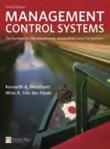 Management Control Systems: Performance Measurement, Evaluation