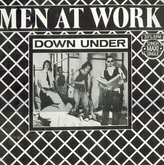From Down Under Very popular song by Men At Work (1981), Australian Group The lyrics are about an Australian traveler circling the globe, proud of his nationality and about his interactions with