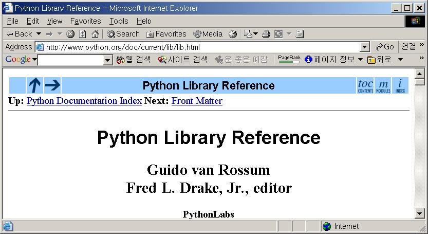 Java + Python = Jython ( 피어슨에듀케이션출판사) 그림 6.Pythong 라이브러리 참고서적: 파이썬참고서적국내외로많은파이썬책들이소개되었다. 다음과같은책들을추천한다. 파이썬 ( 이강성저) -프리렉출판사 코어파이썬프로그래밍 ( 백종현역) - 피어슨에듀케이션 Python Cookbook (Alex 편집) - Oreilly 1.