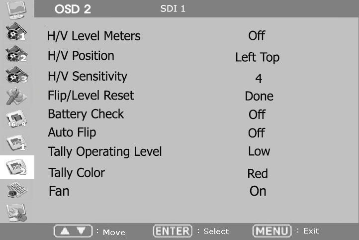 4-8. OSD 2 H/V Level Meters: 전후, 좌우의수평레벨을표시하여촬영각도를잡기쉽게합니다. H/V Position: Level Meters 의위치변경합니다. H/V Sensitivity: Level Meters 의동작감도를조절할수있습니다. Flip/Level Reset: Level Meters 의기준을 Reset 하여중앙으로오게합니다.