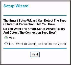 그림 12 3. 다음중하나를수행하십시오. Yes 를클릭합니다. 마법사가기본설정으로안내합니다 (8 단계에서계속 ). No. I Want To Configure the Router Myself 를클릭하고다음단계를계속수행합니다. 4. 메인메뉴의 Setup 에서 Wireless Settings 를선택합니다. 5.