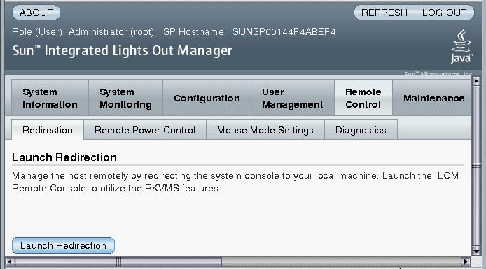 그림 4-5 ILOM Remote Control( 원격제어 ) - Redirection( 리디렉션 ) 페이지 5. Redirection( 리디렉션 ) 탭을선택한다음 Launch Redirection( 리디렉션시작 ) 을클릭합니다.