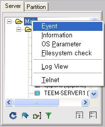 4. 부가적인기능 - Server List 에서하나혹은여러서버를선택하고마우스우클릭을하면아래와같은팝업메뉴가나타납니다. 4-1) Event : 사용자가원하는기간동안에 Manager 의 SMS 항목을통해정의되어기록된이벤트를조회할수 있습니다.