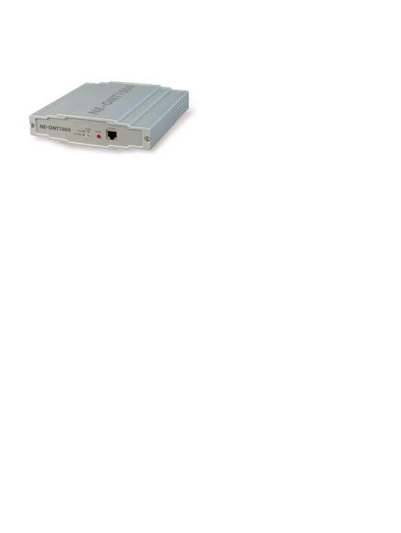 NEONT-1004 E-PON System NEONT-1004 는 GE-PON 슬레이브와 4 개의 100Base-Tx 인터페이스로구성되어있으며가입자댁내에설치됩니다.
