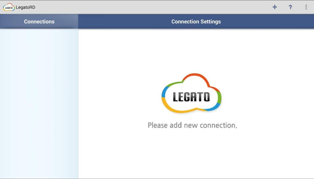 5 화면구성및기능 Tablet 용 Legato Remote Desktop 화면은테블릿 / 폰버전으로나뉘어져있으며 Connection Settings(Direct, RemoteApp), 환경설정, Help, 원격접속화면으로구성되어있다.