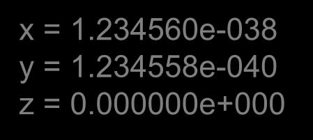 부동소수점언더플로우 #include <stdio.h> int main(void) { float x = 1.23456e-38; float y = 1.23456e-40; float z = 1.