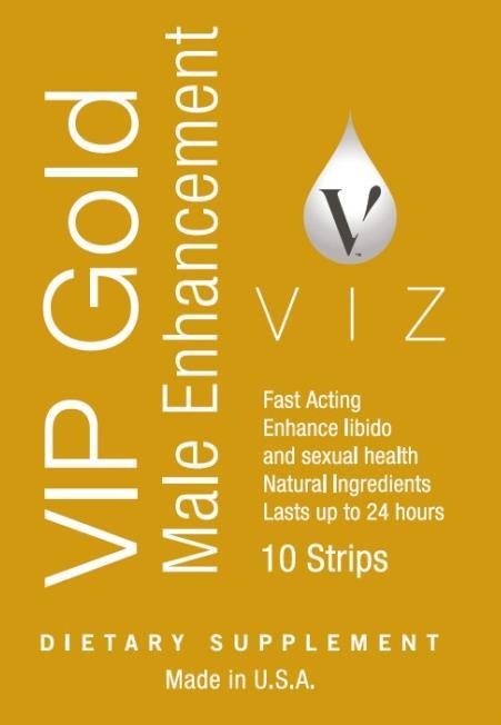 Male Enhancement VIZ Fast Acting Enhance libido and sexual health Lasts up to 24 hours 10 Strips DIETARY SYPPLEMENT Made in U.S.A. DIRECTIONS : Take one strip per day on an empty stomach.