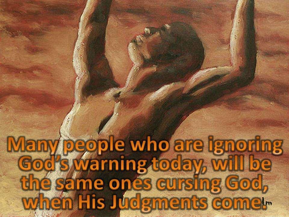 오늘날하나님의경고를무시하는많은사람들은