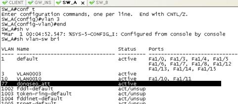 추가후 VLAN3 이외에 VLAN77 dongseo_att 라는 VLAN이추가된것을확인할수있다.