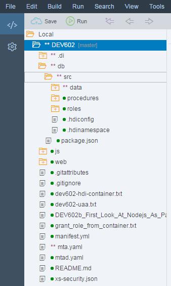 Web IDE for HANA MTA 프로젝트예 Sub-structures for db js Web Generates configuration files.