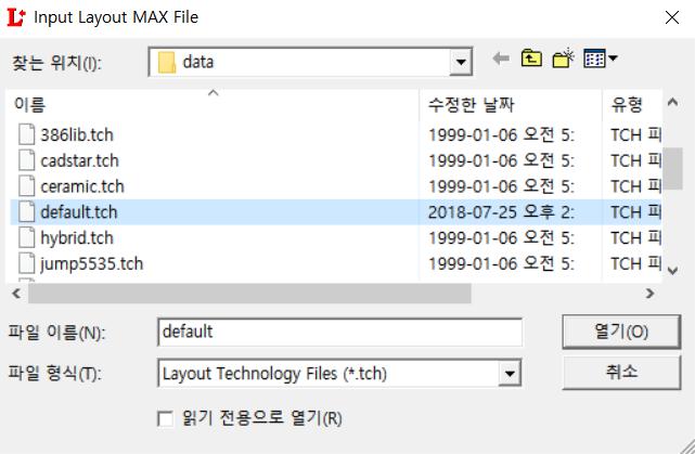 (2) Input Layout TCH or TPL or MAX File 에서 [Browse] 선택후