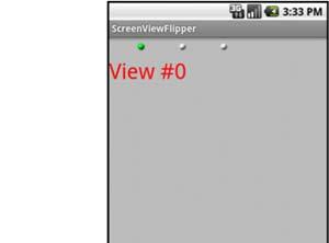 .. public class SampleViewFlipperActivity extends Activity { ScreenViewFlipper flipper; public void oncreate(bundle savedinstancestate) { super.oncreate(savedinstancestate); ViewGroup.