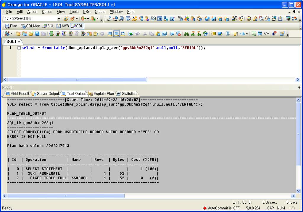 DBMS_XPLAN 패키지의활용 DBMS_XPLAN 패키지로 AWR 에저장된 SQL 의실행계획출력 select *