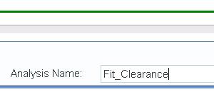 측정제약사항 (Specify Measurement Limits) 1. Select 대화상자에서 Cancel 을클릭하여선택프로세스를중단한다. 2. Tolerance Analysis 대화상자의아래쪽에텍스트필드에입력함으로써 analysis 이름을 Fit_Clearance 로고친다. 3.
