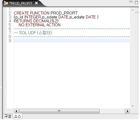 04 UDF 생성 - 예 IBM Data Studio Developer 를실행하여 UDF 를작성하는예제입니다. 1) UDF KJINST1.PROD_PROFIT 를생성합니다. 2) PROD_PROFIT에세개의 INPUT Parameter를지정합니다.