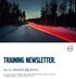 TRAINING NEWSLETTER. Vol 10. Volvo만의 길을 찾아가다 Training Newsletter는 영업 및 서비스 현장의 최일선에서 헌신의 노력을 다하고 있는 여러분들과 함께하는 지식공유 프로젝트 입니다.