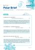 ISSN No. 9 ( 제 9 호 ) Polar Brief 제 9 호 2016 년 2 월 1 일 발행 : 극지연구소미래전략실 (21990) 인천광역시연수구송도미래로 26 Tel Snapshot 북극