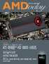 Cover Story 다이렉트 X R 11 시대를여는신호탄 ATI 라데온 HD 5870 AMD 가새롭게설계한신형그래픽카드를내놓았다. ATI 라데온 HD 4870 이지난 2008 년여름에등장했으니 1 년이넘었다. 이번에발표한 40 나노미터공정에기반을둔 ATI 라데온 HD
