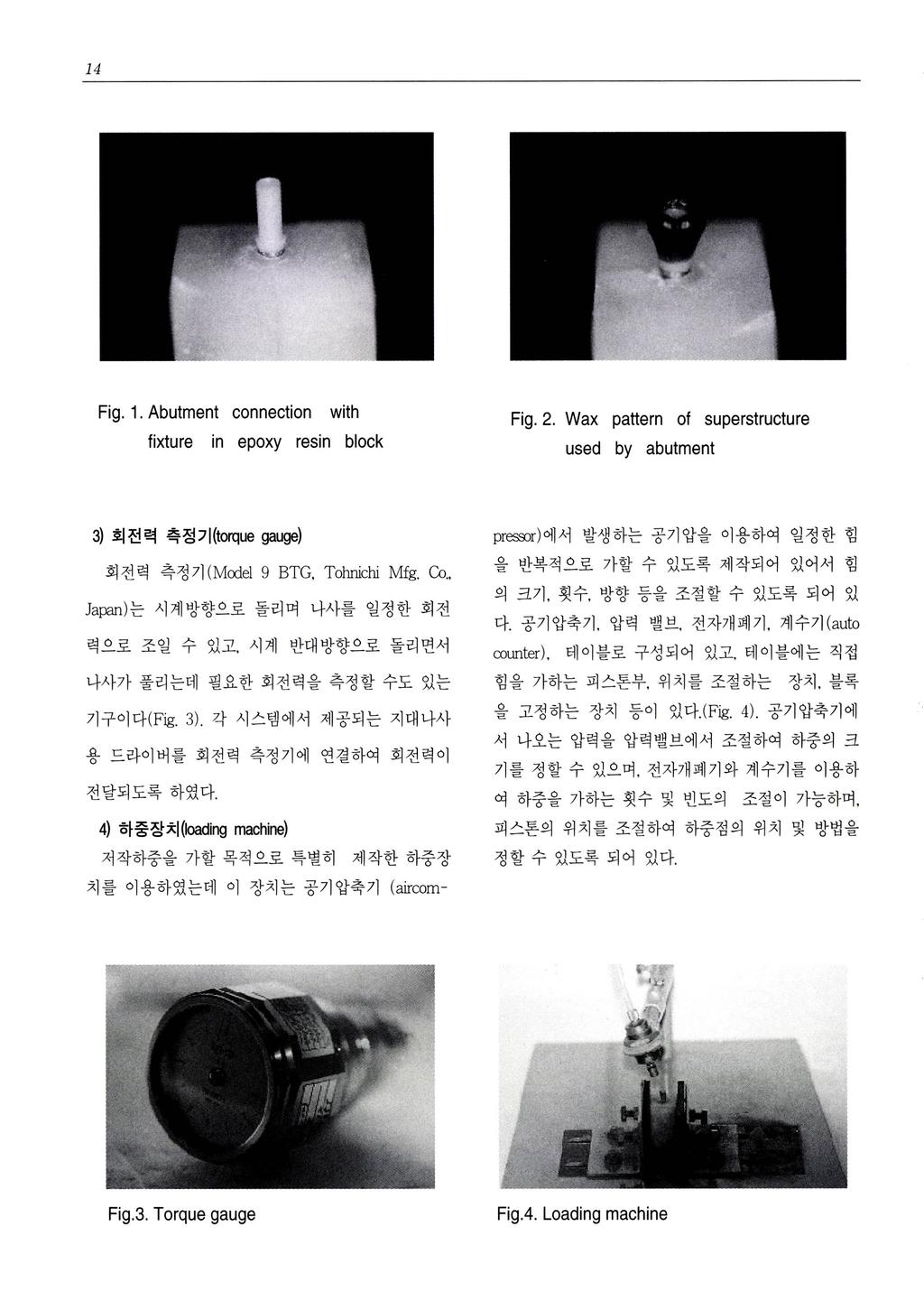 14 nn Fig. 1. Abutment connection fixture with in epoxy resin block Fig. 2.