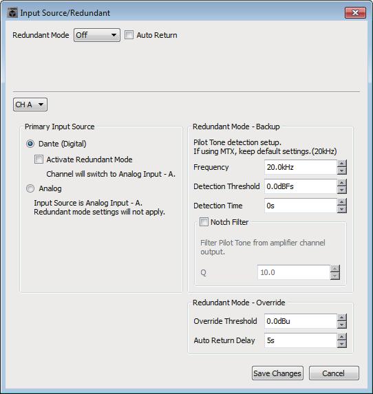 Input Source/Redundant 대화상자 제 7 장대화상자 / 소프트웨어애플리케이션 Input Source/Redundant 대화상자 각채널마다 XMV 의입력소스가디지털또는아날로그인지지정할수있습니다. 입력소스가디지털로지정된경우파일럿톤또는아날로그입력이감지될때입력소스가디지털에서아날로그로전환되도록지정할수있습니다.