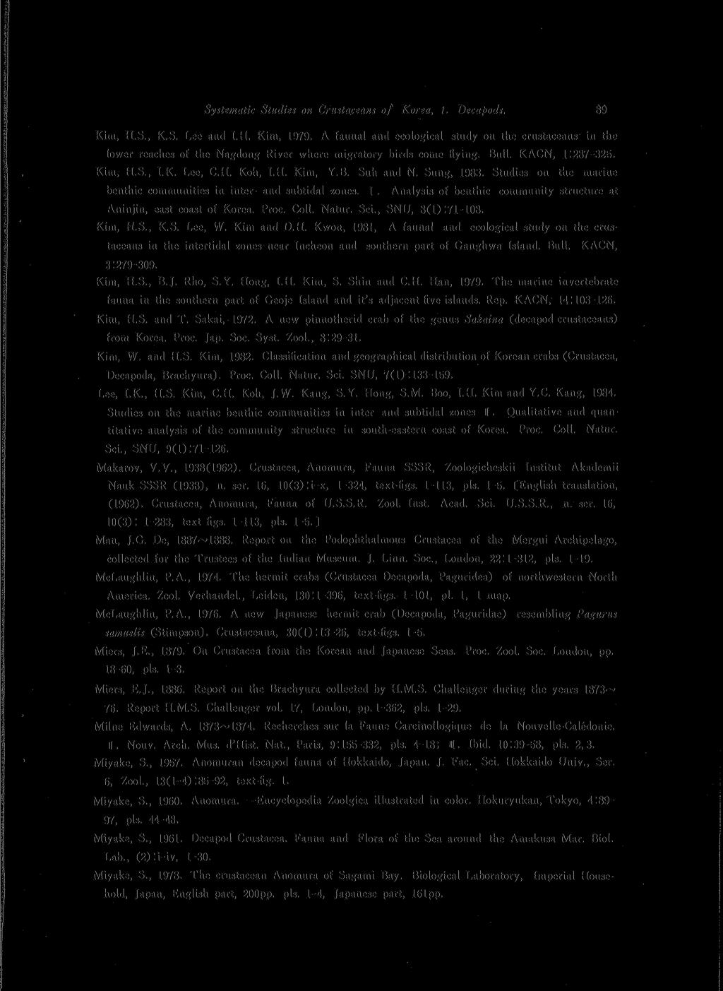 Systematic Studies on Crustaceant of Korea, 1 Decapods. 89 Kim, H.S., K.S. Lee and I.H. Kim, 1979.