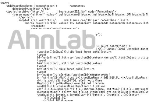 - 자바와 PDF 취약점을공격하는랜딩페이지 ( 초기버전 ) 는 [ 그림 6] 과같음 ( 더자세한정보는 Appendix 참고 ). [ 그림 6] 자바와 PDF 취약점을공격하는랜딩페이지 - JNLP(Java Network Language Protocol) 를이용한자바취약점공격랜딩페이지는 [ 그림 7, 8] 과같음.