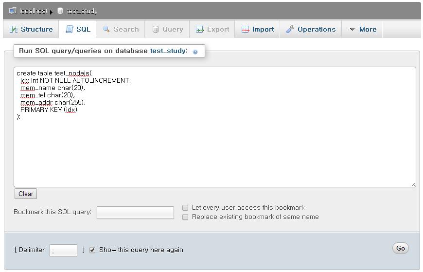 APM 설치 - phpmyadmin 사용 - 테이블생성 SQL 탭을선택하고테이블생성쿼리를입력한후 Go