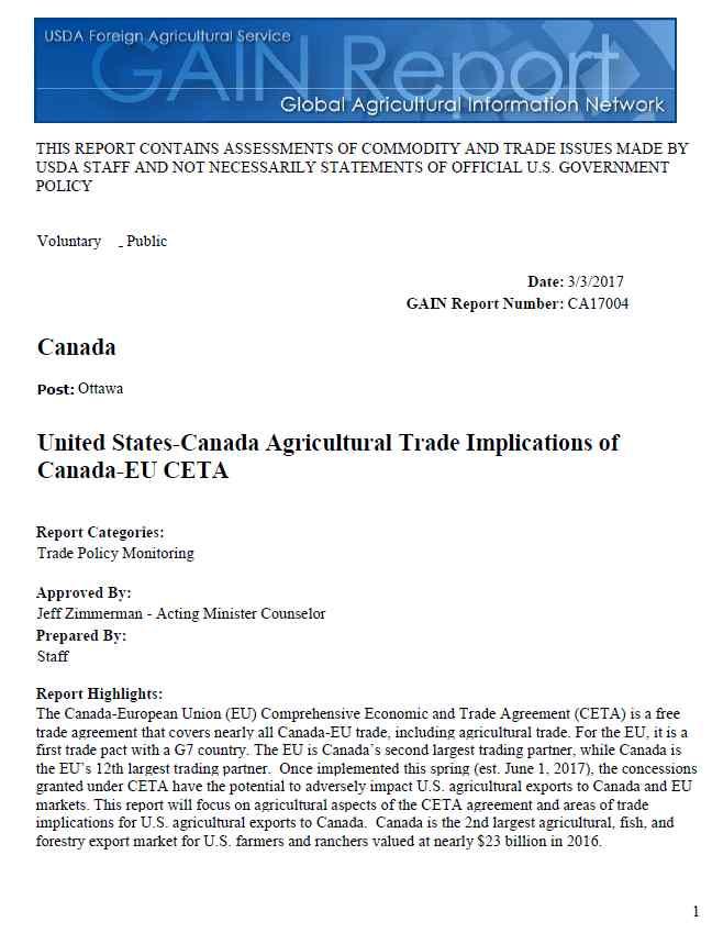 <United States-Canada Agricultural Trade Implications of Canada-EU CETA> ( 공 ) 저 : USDA Foreign Agricultural Service 주요내용 - 본보고서는캐나다 -EU 간포괄적경제동반자협정 (CETA) 이양국의농림수산분야교역량에미칠영향과, 그에따른미국의對캐나다수출영향에대해분석한다.