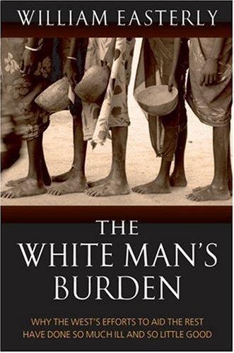개발원조에대한다양한시각 (2) 원조방식비판론 William Easterly White Man s Burden(2006) Big Push Model 비판