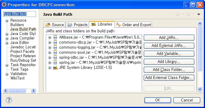 Property driverclassname url username password 설명 ALTIBASE JDBC driver class Name ALTIBASE 와연결을위한 Connection string 정보 jdbc:altibase://ip:port_no/db_name 형태로기입 데이터베이스계정 데이터베이스패스워드 maxactive 최대