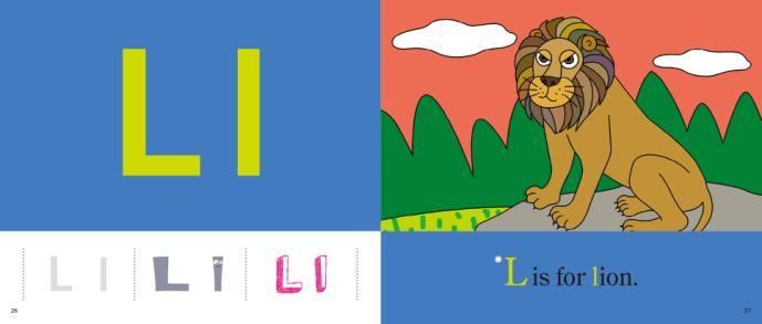 Point at big letter L and small letter l. ( 회원의말을유도하며 ) L is for C:. lion. T: Good job!