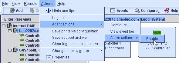 시스템의경보음활성화 1. Enterprise view 에서원하는시스템을선택합니다. 2. 메뉴표시줄에서 Actions > Agent actions > Alarm Actions > Enable 을선택합니다. 그림 7-22 경보음활성화 해당시스템에대해경보음이활성화됩니다.
