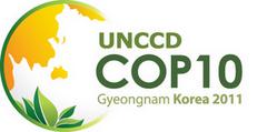 UNCCD COP10 한국개최 기념 사막화 방지를 위한 농임업생명공학 국제심포지엄 개요 - 일자: 2011년 10월 7일(금) - 장소: 경남 창원컨벤션센터 - 주관: 한중사막화방지생명공학공동연구센터 등 -