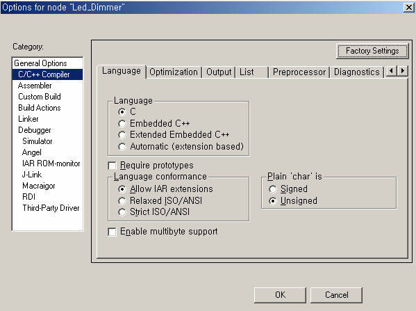 EWARM 4.xx 프로젝트 옵션 설정(2_1) 5. Project -> > Option -> > C/C++ Compiler -> > Language C/C++ 컴파일러에 관련된 기본적인 옵션을 설정한다. Language : [C] 사용하게 될 컴파일러의 종류에 대해서 결정한다. Default 로 C language 로 설정이 되어있다.