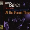 CHET BAKER (1929.12.23 1988.5.13) Chesney H. Baker, 58. 1940 (11 ), 1946 (17 ) (U.S. Army Band) 3, 1950 (21 ) 1 3,.,. 1,., 1988 5 13. 1974, CTI She was too good to me.