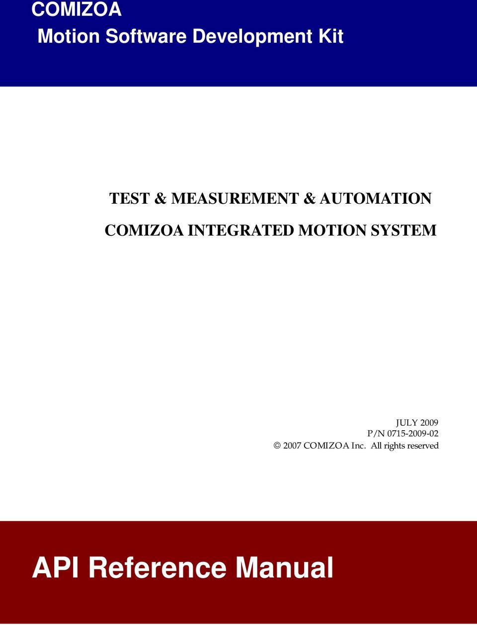 COMIZOA INTEGRATED MOTION SYSTEM JULY 2009 P/N