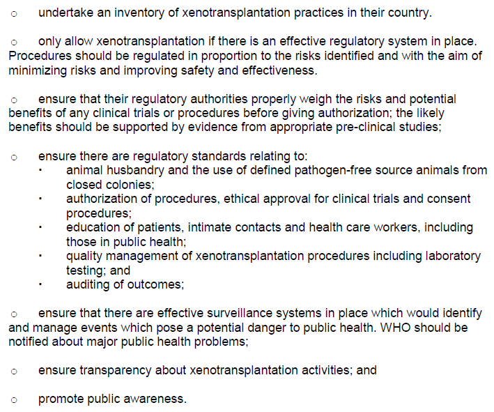 출처 : statement from the xenotransplantation advisory consultation, 2005 1st WHO Global Consultation on Regulatory Requirements for Xenotransplatation Clinical Trials (Changsha, China, 19-21 Nov.