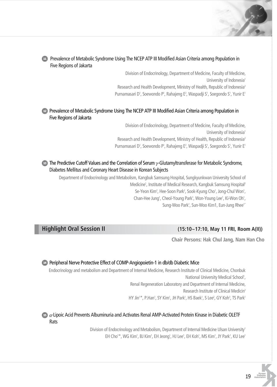 of Metabolic Syndrome Using The NCEP ATP III Modified Asian Criteria among Population in Five Regions of Jakarta Division of Endocrinology, Department of Medicine, Faculty of Medicine, University of