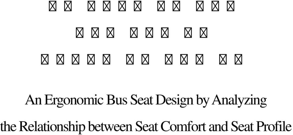 Seat Design by Analyzing the