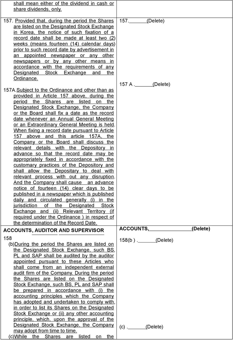 (14) calendar days) prior to such record date by advertisement in an appointed newspaper or any other newspapers or by any other means in accordance with the requirements of any Designated Stock