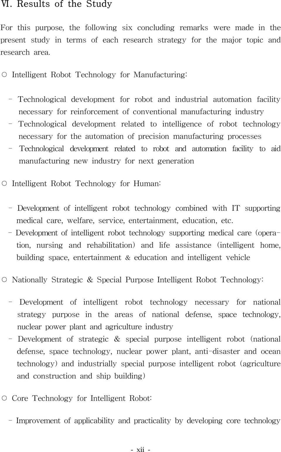 Technological development related to intelligence of robot technology necessary for the automation of precis ion manufacturing proces s es - Technological development related to robot and automation
